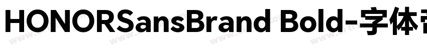 HONORSansBrand Bold字体转换